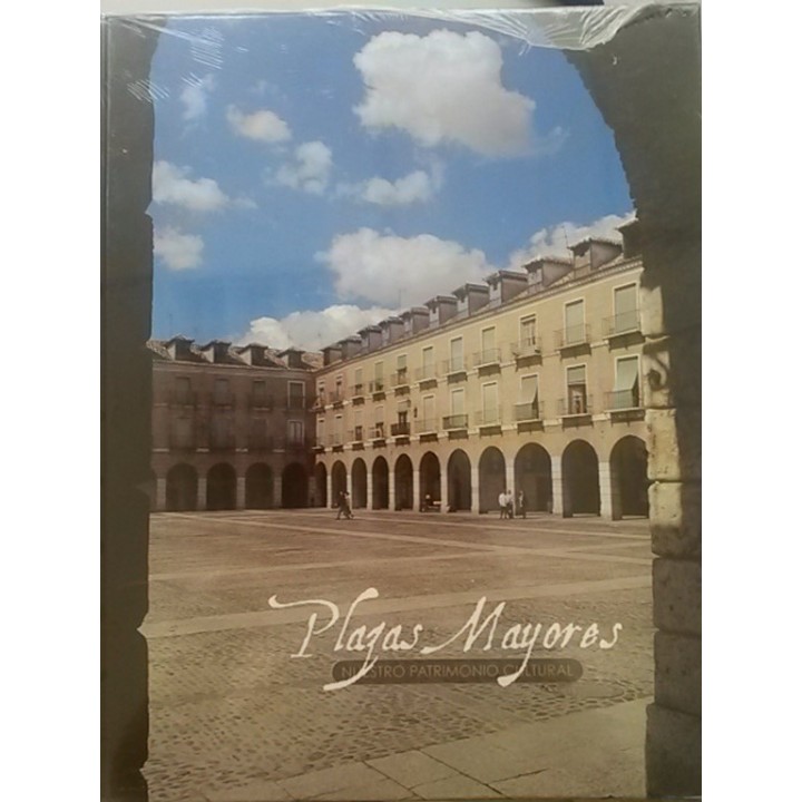 NUESTRO PATRIMONIO CULTURAL: Plazas Mayores